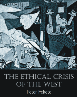 The Ethical Crisis of the West